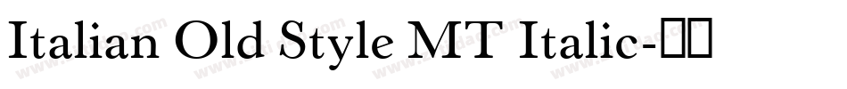 Italian Old Style MT Italic字体转换